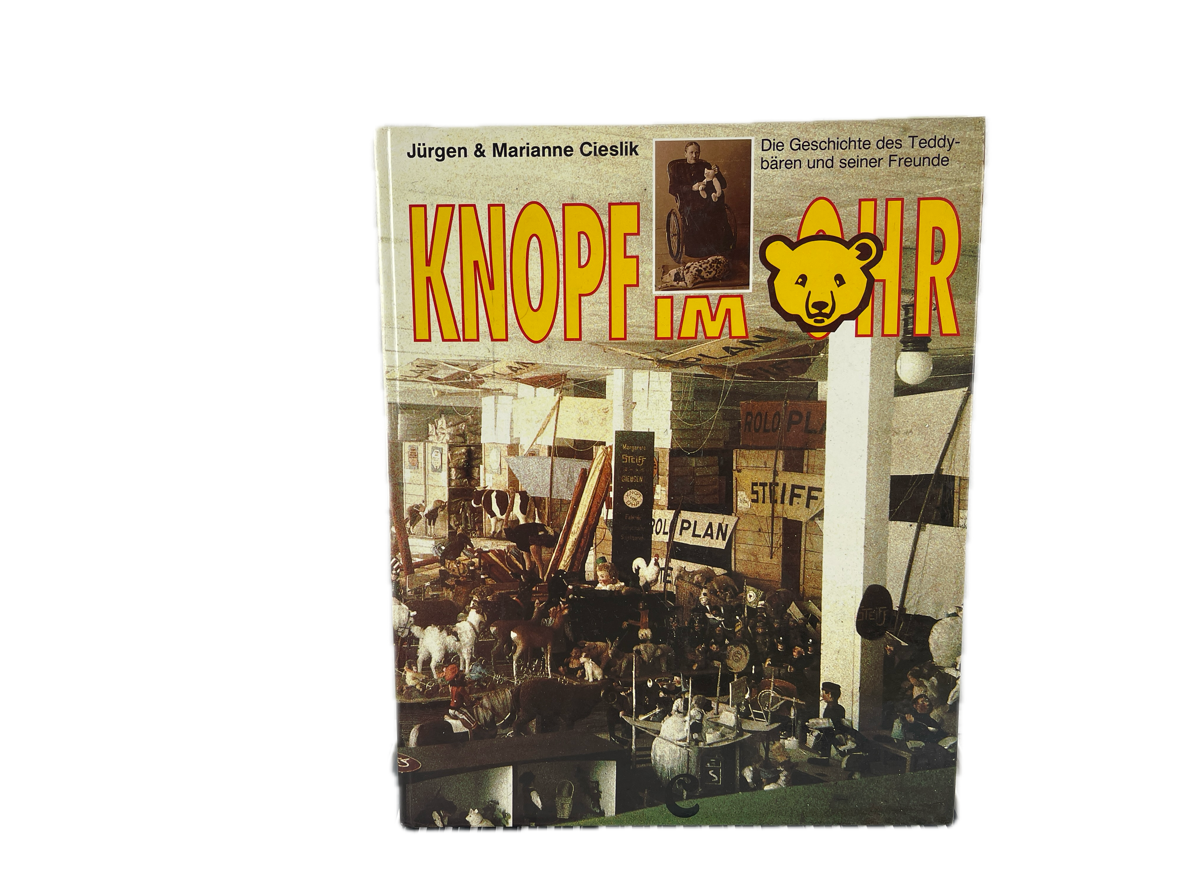  Buch "Steiff Knopf im Ohr" von Jürgen & Marianne Cieslik Zustand siehe Fotos